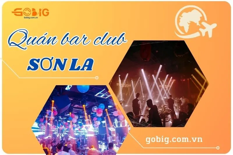 Khám phá 20 quán bar club Sơn La nổi tiếng: Air 360, 777 Club, Martini Bar