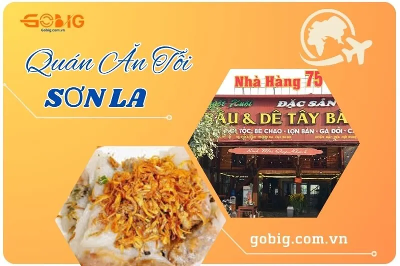 Khám phá những quán Ăn tối Sơn La: Những quán ăn ngon và đặc sản đậm chất Tây Bắc